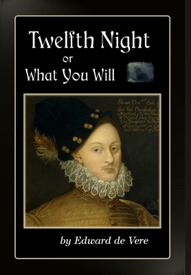 Twelfth Night by Edward de Vere