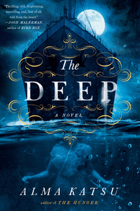 The Deep by Alma Katsu