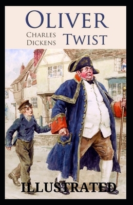 Oliver Twist Illustrated by Charles Dickens