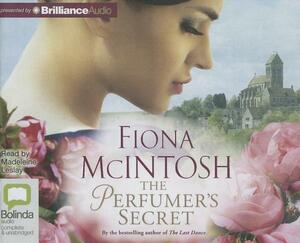 The Perfumer's Secret by Fiona McIntosh