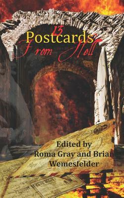 13 Postcards from Hell by Brian Wemesfelder, Essel Pratt, Don Fox