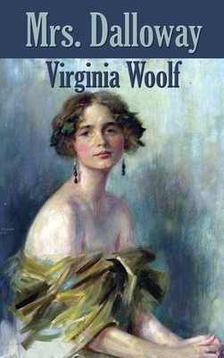 Mrs. Dalloway by Virginia Woolf