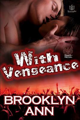 With Vengeance by Brooklyn Ann