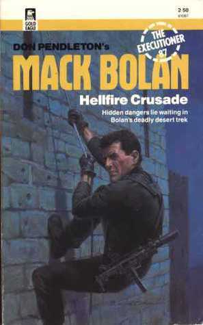 Hellfire Crusade by Don Pendleton, Alan Bomack