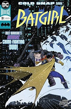 Batgirl (2016-) #19 by Hope Larson, Dan Mora, José Marzán Jr., Mat Lopes, Chris Wildgoose