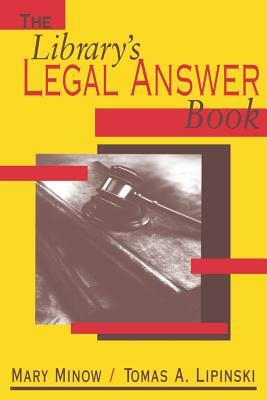 The Library's Legal Answer Book by Mary Minow