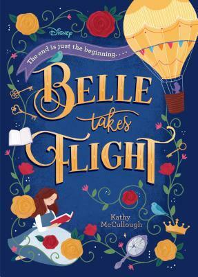 Disney: Belle Takes Flight by Kathy McCullough, Lindsay Dale-Scott