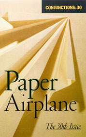 Conjunctions #30: Paper Airplane by Bradford Morrow