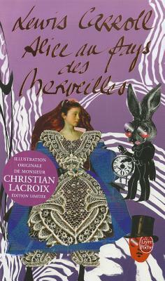 Alice Au Pays Des Merveilles by Lewis Carroll