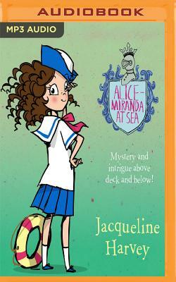 Alice-Miranda at Sea by Jacqueline Harvey