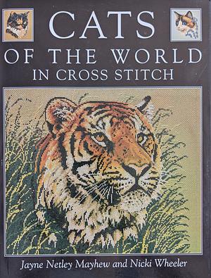 Cats of the World in Cross Stitch by Nicki Wheeler