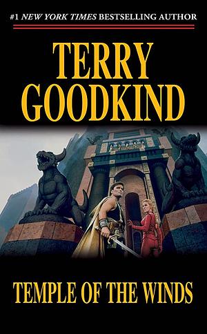 Temple of the Wninds by Terry Goodkind