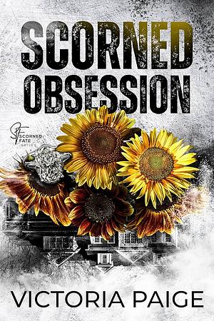 Scorned Obsession by Victoria Paige