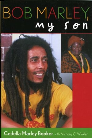 Bob Marley: My Son by Anthony C. Winkler, Cedella Marley Booker