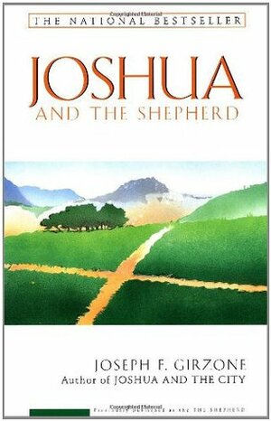 Joshua and the Shepherd by Joseph F. Girzone