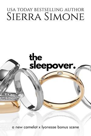 The Sleepover by Sierra Simone