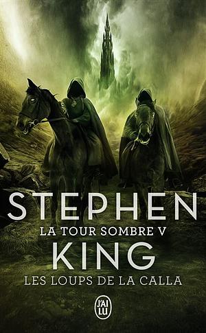 La tour sombre, Volume 5 by Stephen King