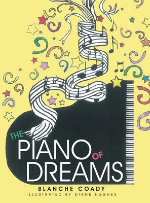 The Piano of Dreams by Blanche Coady