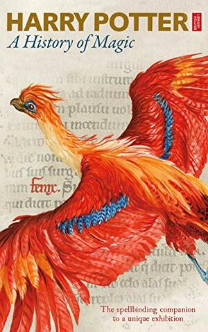 Harry Potter: A History of Magic by British Library