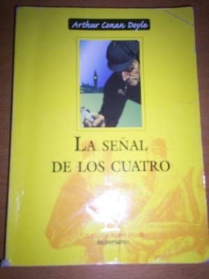 La Señal de los Cuatro by Arthur Conan Doyle