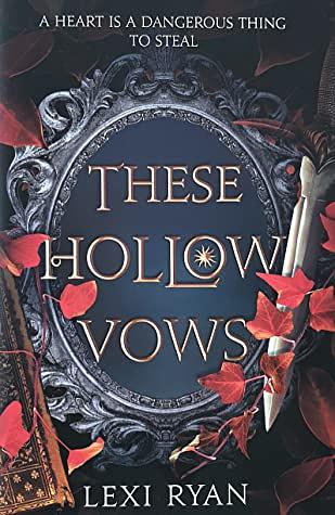 These Hollow Vows by Lexi Ryan | The StoryGraph