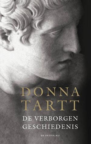 De Verborgen Geschiedenis by Donna Tartt