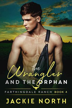 The Wrangler and the Orphan by Jackie North