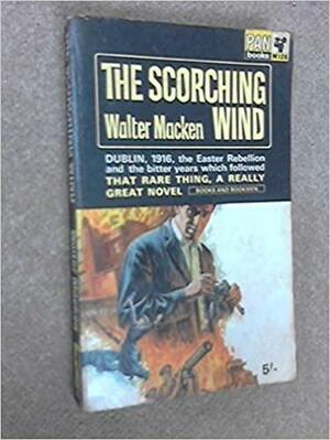 The scorching wind by Walter Macken