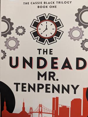 The Undead Mr. Tenpenny by Tammie Painter