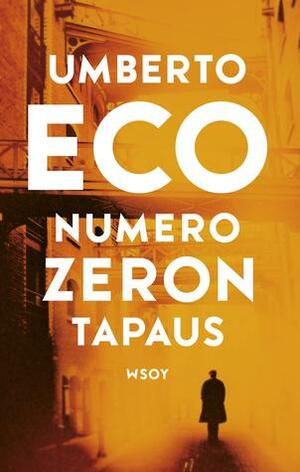 Numero Zeron tapaus by Umberto Eco, Helinä Kangas