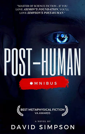 Post-Human Omnibus by David Simpson