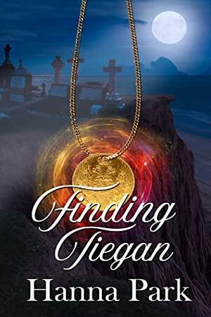 Finding Tiegan by Hanna Park