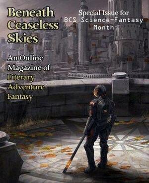 Beneath Ceaseless Skies #90 by Chris Willrich, Anne Ivy, Scott H. Andrews