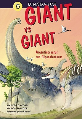 Giant vs. Giant: Argentinosaurus and Giganotosaurus by Marco Signore
