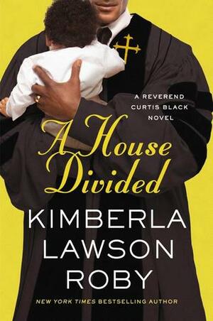 A House Divided by Kimberla Lawson Roby