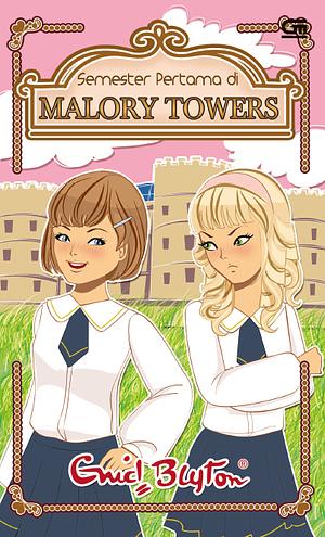 Semester Pertama di Malory Towers by Enid Blyton