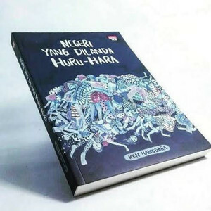 Negeri yang Dilanda Huru-hara by Ken Hanggara