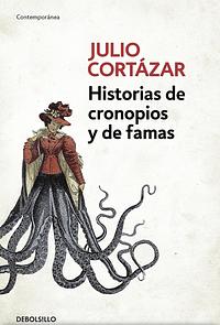 Historias de cronopios y de famas by Julio Cortázar