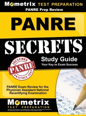 Panre Prep Review: Panre Secrets Study Guide: Panre Review for the Physician Assistant National Recertifying Examination by Mometrix Media LLC, Mometrix Test Preparation