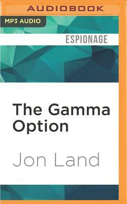 The Gamma Option by Jon Land