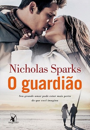 O Guardião by Nicholas Sparks