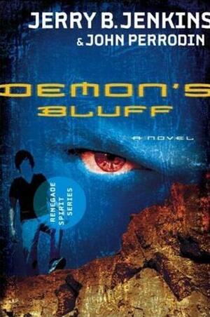 Demon's Bluff by John Perrodin, Jerry B. Jenkins