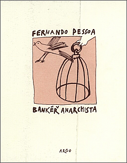 Bankéř anarchista by Fernando Pessoa