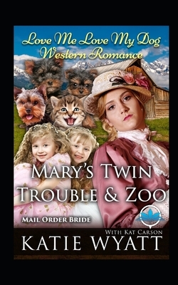 Mary's Twin Trouble and Zoo by Kat Carson, Katie Wyatt