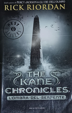 L'ombra del serpente. The Kane Chronicles by Rick Riordan