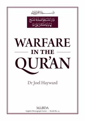 Warfare in the Qur'an by Joel Hayward