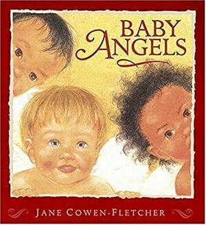 Baby Angels by Jane Cowen-Fletcher