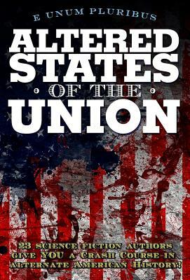 Altered States of the Union by David Gerrold, Peter David