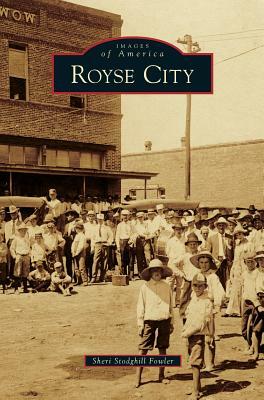 Royse City by Sheri Stodghill Fowler