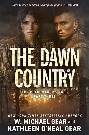 The Dawn Country by Kathleen O'Neal Gear, W. Michael Gear